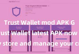 Trust Wallet mod APK Get the Trust Wallet latest APK now – Safely store and manage your cryptocurrencies with ease